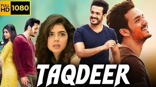 Taqdeer  Hindi Dubbed Full Movie  Akhil AkkineniKalyani Priyadarshan  Taqdeer Movie Review [upl. by Alywt]