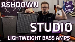 Ashdown Studio Bass Amplifiers  Overview amp Demo [upl. by Yral190]