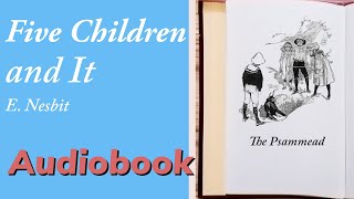 Five Children and It  Full Audiobook [upl. by Adev]