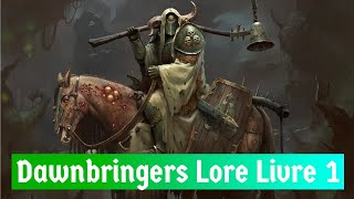 Dawnbringers Livre 1 Harbingers ◘ Warhammer age of Sigmar Lore [upl. by Roybn]