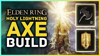 Elden Ring  Holy Lightning Axe Build for Strength amp Faith Best Axe [upl. by Ydaj301]