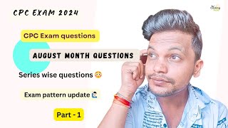 CPC exam 2024 ll August month questions pattern update 😳 ll Part 1 cpc cpcexam aapc cpt icd [upl. by Enoek]