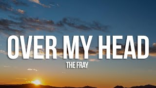 The Fray  Look After You Official Lyric Video [upl. by Kelci]