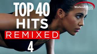 Workout Music Source  Top 40 Hits Remixed 4 60 Minute NonStop Workout Mix  128 BPM [upl. by Trix]