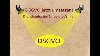 DSGVO Die wichtigsten Neuerungen und Tipps zur Umsetzung [upl. by Heinrick]