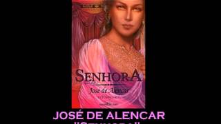 AUDIOLIVRO quotSenhoraquot de José de Alencar [upl. by Ysnat358]