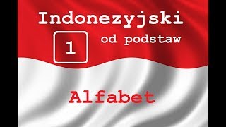 Indonezyjski od podstaw 1 alfabet [upl. by Narag951]