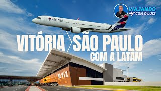 AEROPORTO DE VITORIAES  VOANDO PARA SÃO PAULO COM A LATAM [upl. by Lesslie]