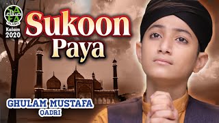 New Naat  Sukoon Paya  Ghulam Mustafa Qadri  Official Video  Safa Islamic [upl. by Schmitt174]