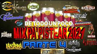 Mix Pa Pistear 2021 parte 4 [upl. by Ettesoj492]