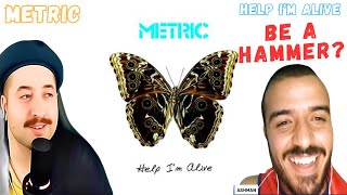 Metric  Help Im Alive Reaction [upl. by Freya382]