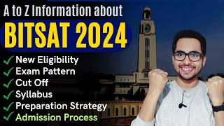 All about BITSAT 2024  Cutoff Eligibility Exam Pattern Exam Date Preparation StrategyAdmission [upl. by Arther]