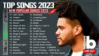 New Songs 2023📣📣Top 40 Popular Songs Playlist 2023📣📣 Best English Music Collection 2023 [upl. by Yroffej85]