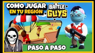 Como descargar Battle Guys en tu Region 😎 paso a paso 😉 [upl. by Carole]