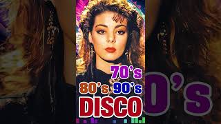 Best Disco Dance Songs of 70 80 90 Legends  Best disco music 70s 80s 90s  Golden Eurodisco Megamix [upl. by Perloff]