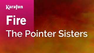 Fire  The Pointer Sisters  Karaoke Version  KaraFun [upl. by Latreshia]