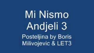 Posteljina by Boris Milivojevic amp LET3 [upl. by Aligna388]