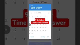 Time Farm Answer Today  Time Farm Oracle of Time 9 October Time Farm Oracle Question of the day [upl. by Klina]