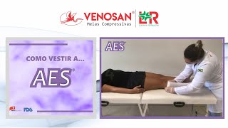 COMO VESTIR MEIAS DE COMPRESSÃO VENOSAN LampR – AES® PREVENÇÃO DE TROMBOEMBOLISMO [upl. by Dominik811]