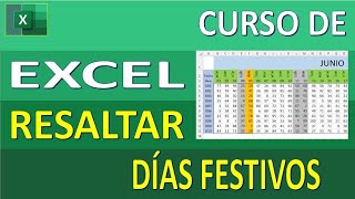 curso de excel resaltar dias festivos excel formato condicional [upl. by Zerat]