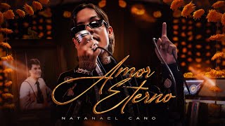 Natanael Cano  Amor Eterno Official Video [upl. by Mignonne]