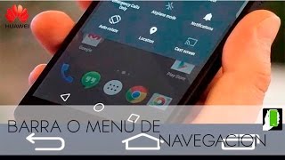 HUAWEI P9 LITE Configurar Y Modifica La Barra De Navegacion HD [upl. by Medina154]