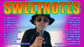 SWEETNOTES Nonstop Love Songs 2024 💟 Iniibig Kita VST Medley✨Sweetnotes Playlist 2024 sweetnotes [upl. by Yrro]