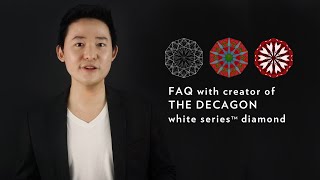 FAQ with the Creator of the Decagon White Series™ Diamond [upl. by Fasa94]