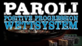 Paroli  Wettsystem mit Positiver Progression [upl. by Blanka]