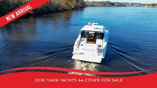 2018 Tiara Yachts 44 Coupe For Sale [upl. by Atirma306]