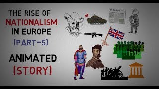 THE RISE OF NATIONALISM IN EUROPEIN HINDI  PART5 of 8 [upl. by Eiuqnom]