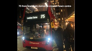 75 FROM LEWISHAM STATION TO CROYDON TOWN CENTRE For visual Learners [upl. by Arianna]