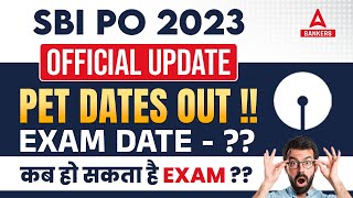 SBI PO Exam Date 2023  SBI PO PET Dates Out  SBI PO 2023 Notification  Full Details [upl. by Vally836]