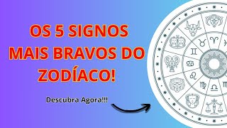 Os 5 SIGNOS mais BRAVOS do Zodíaco [upl. by Dercy]