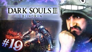 VOGLIO QUELLA SPADA  Dark Souls 3  BlindRun 19 [upl. by Drarrej]