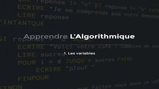 Lalgorithmique 110  Les variables [upl. by Merola]