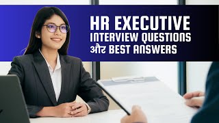 HR Executive Interview Questions and Answers  Freshers amp Experienced [upl. by Anyad]