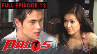 Full Episode 12  Palos [upl. by Neerahs]