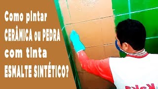 COMO PINTAR seu BANHEIRO com tinta ESMALTE SINTÉTICO em CERÂMICA ou PEDRA [upl. by Eirret]