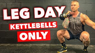 Kettlebells ONLY Leg Day  Full Workout [upl. by Torr]