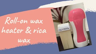 How to use Rollon Wax at home  Rollon Wax heater  RICA wax at home  no heat wax  Roll on wax [upl. by Tedie944]