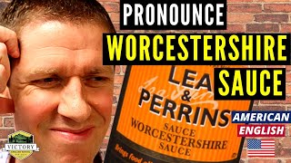 How to Pronounce Worcestershire in American English🇺🇸 [upl. by Yeung]