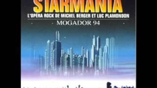 Ego Trip  STARMANIA  Mogador 94  Patsy GallantMichel Pascal [upl. by Nylkcaj]