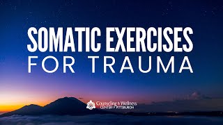 Somatic Exercises for Trauma Anger and Sadness [upl. by Hanimay]