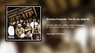 Eminem Presents  The Re Up Side B Fan Mixtape [upl. by Rettuc21]