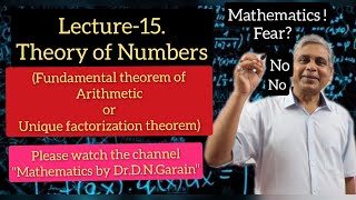 Theory of Numbers Lec 15Fundamental Theorem of Arithmetic or Unique factorization theorem [upl. by Griggs744]