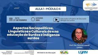 Aspectos Sociopolíticos Linguísticos e Culturais da e na Educação de Surdos e Indígenas Surdos [upl. by Kendry920]