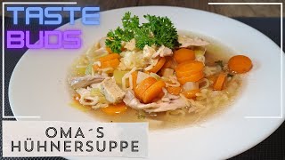 Oma´s herzhafte Hühnersuppe mit Eierstich  So einfach amp köstlich wie früher rezept [upl. by Suoirred]