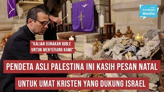 Pendeta asli Palestina ini Kasih Pesan Natal Menohok untuk Umat Kristen yang Dukung Israel [upl. by Rudman]