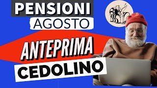 PENSIONI 👉 ANTEPRIMA CEDOLINO AGOSTO 2024❗️ Ecco cosa conterrà [upl. by Jeaz]